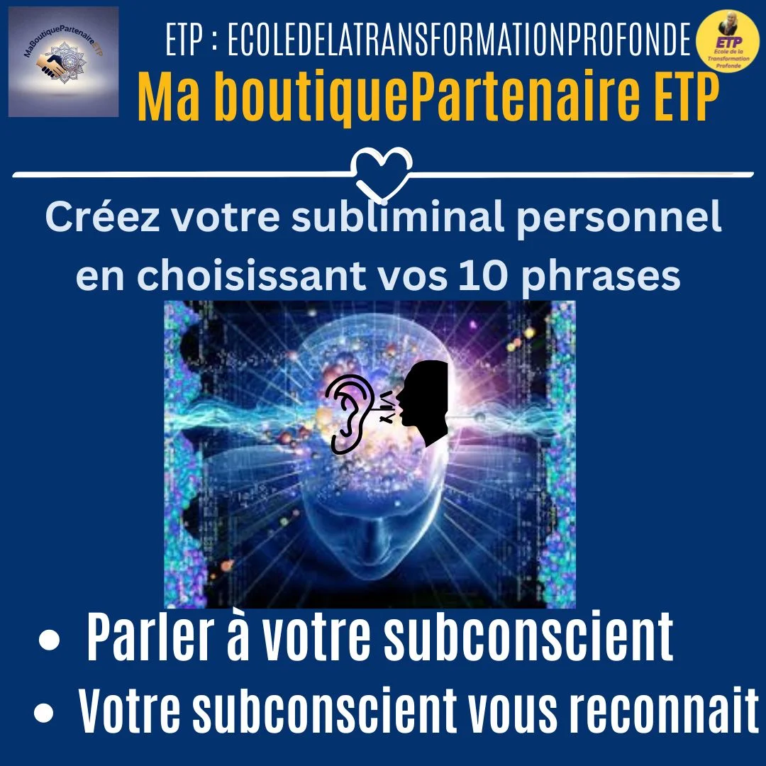 Kit Subliminal Personnalisé ETP