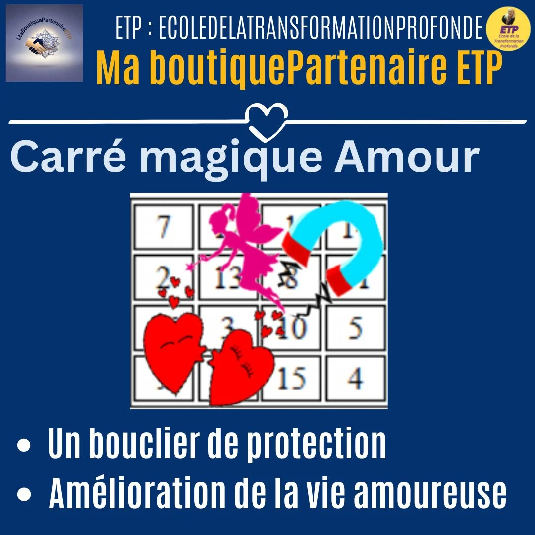 carré magique amour, patience MGK-ETP